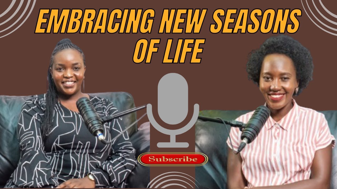 Embrace New Seasons Of Life (ft Chepchikoni) || Sn3Ep1