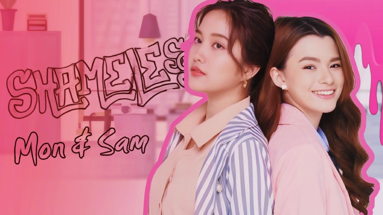 [GL] SAM ✘ MON || SHAMELESS - GAP THE SERIES GIRLS LOVE FMV | 18+