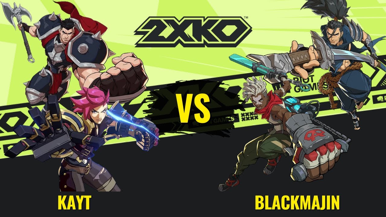2XKO Hype Matches - KayT (Darius/Vi) vs Blackmajin (Yasuo/Ekko)