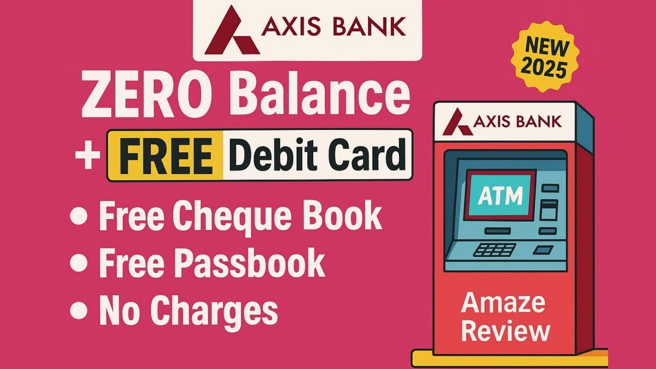 💥 Axis Bank Amaze Digital Savings Account | Zero Balance, 3% Interest & Free Debit Card Review