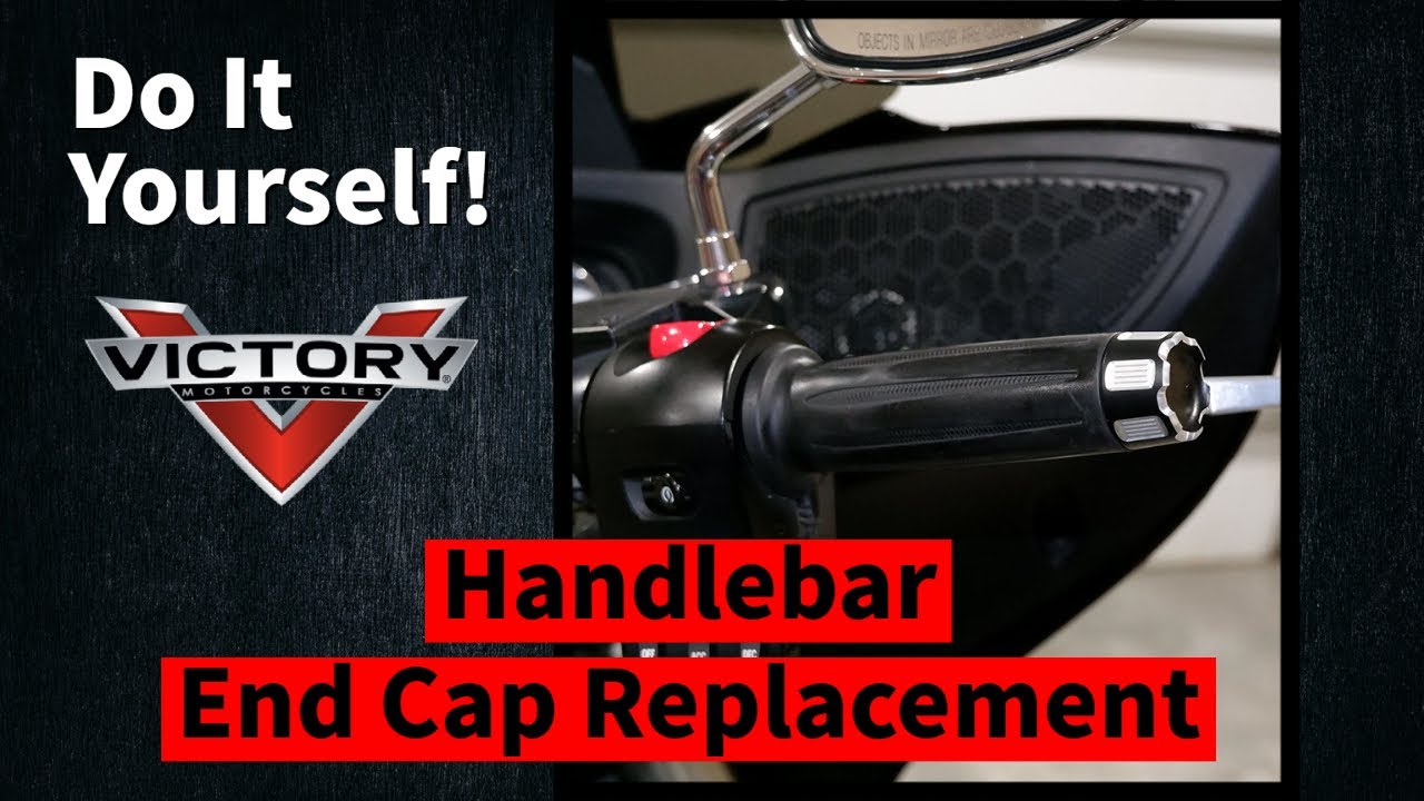 Victory Motorcycles - Handlebar End Cap Replacement
