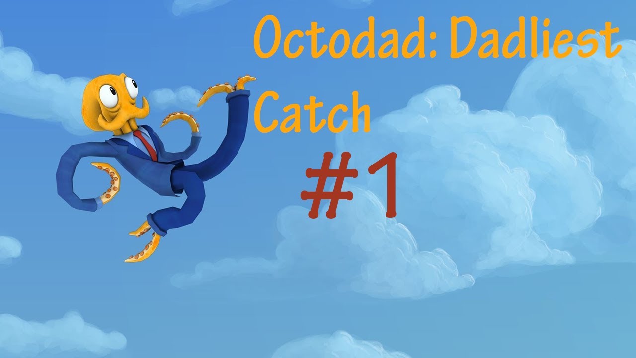 OBŚLIZGŁY POCZĄTEK | Octodad: Dadliest Catch #1