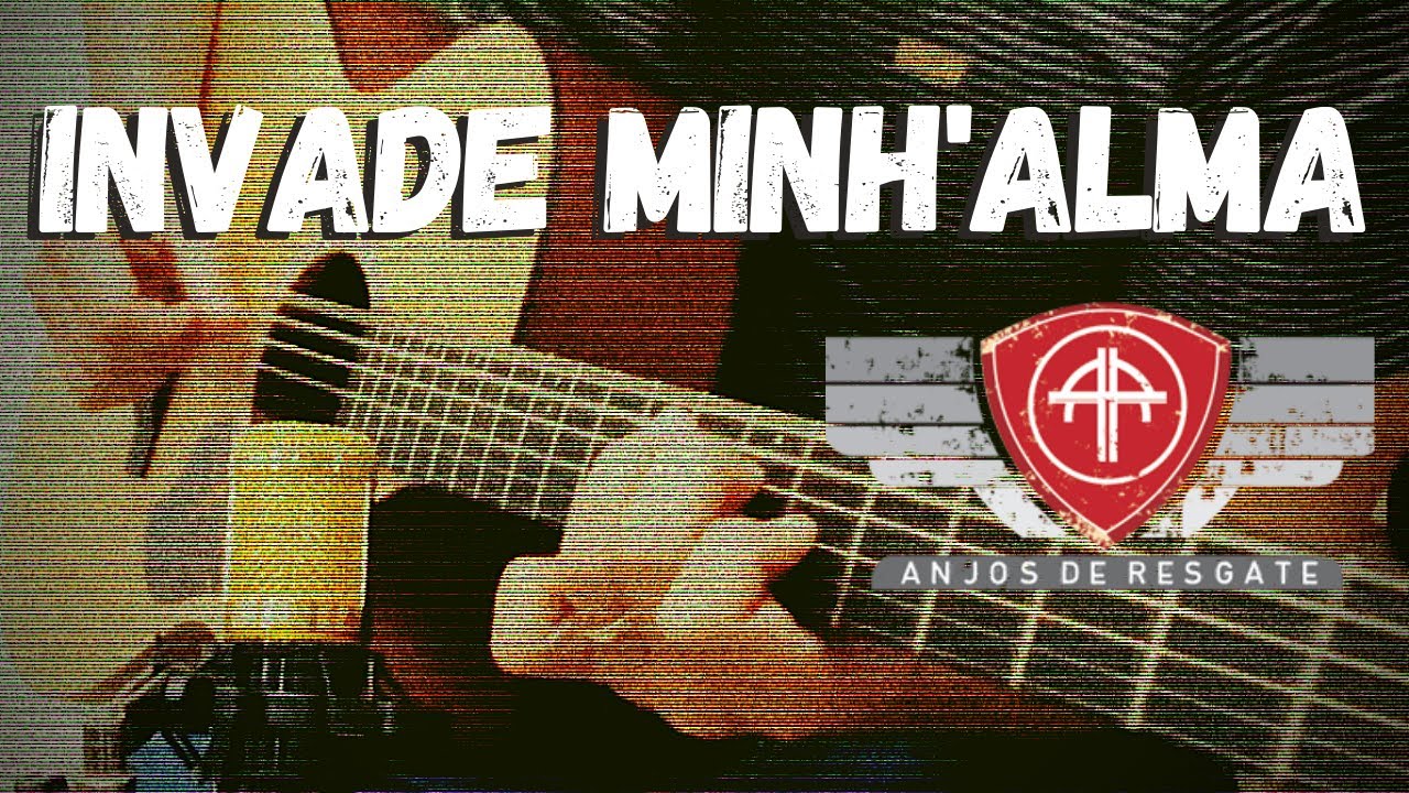Invade Minh'alma - Anjos de Resgate | Bruno Rodrigues Cover