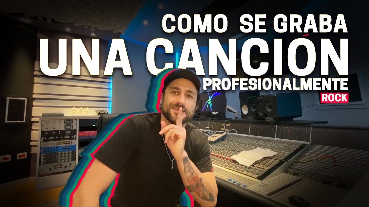 Así se GRABA una CANCION en un ESTUDIO PROFESIONAL - Estilo Rock #ComoSeGraba?