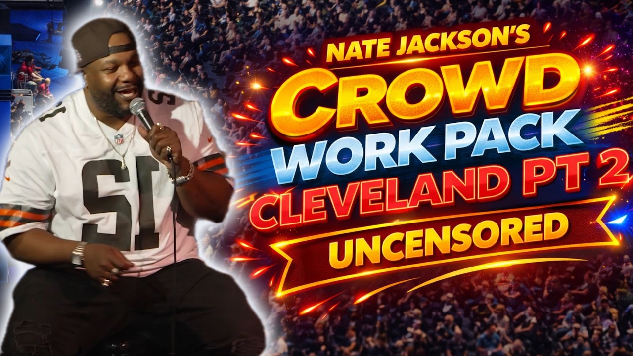 Nate Jackson Crowd Work Pack_ Cleveland PT 2 UNCENSORED | New Nate Jackson 2026