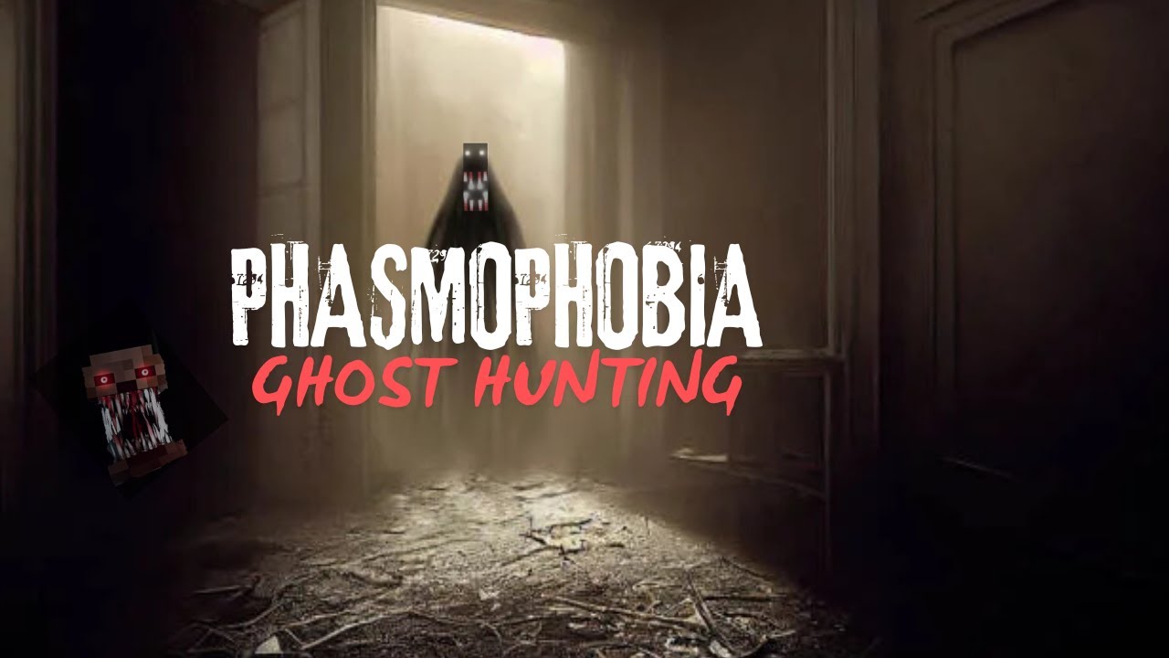Ghost hunting! Phasmophobia part 1