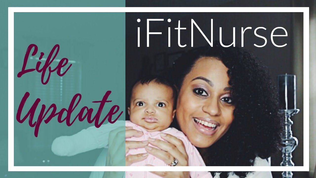 iFitNurse Nurse Mom Life Update