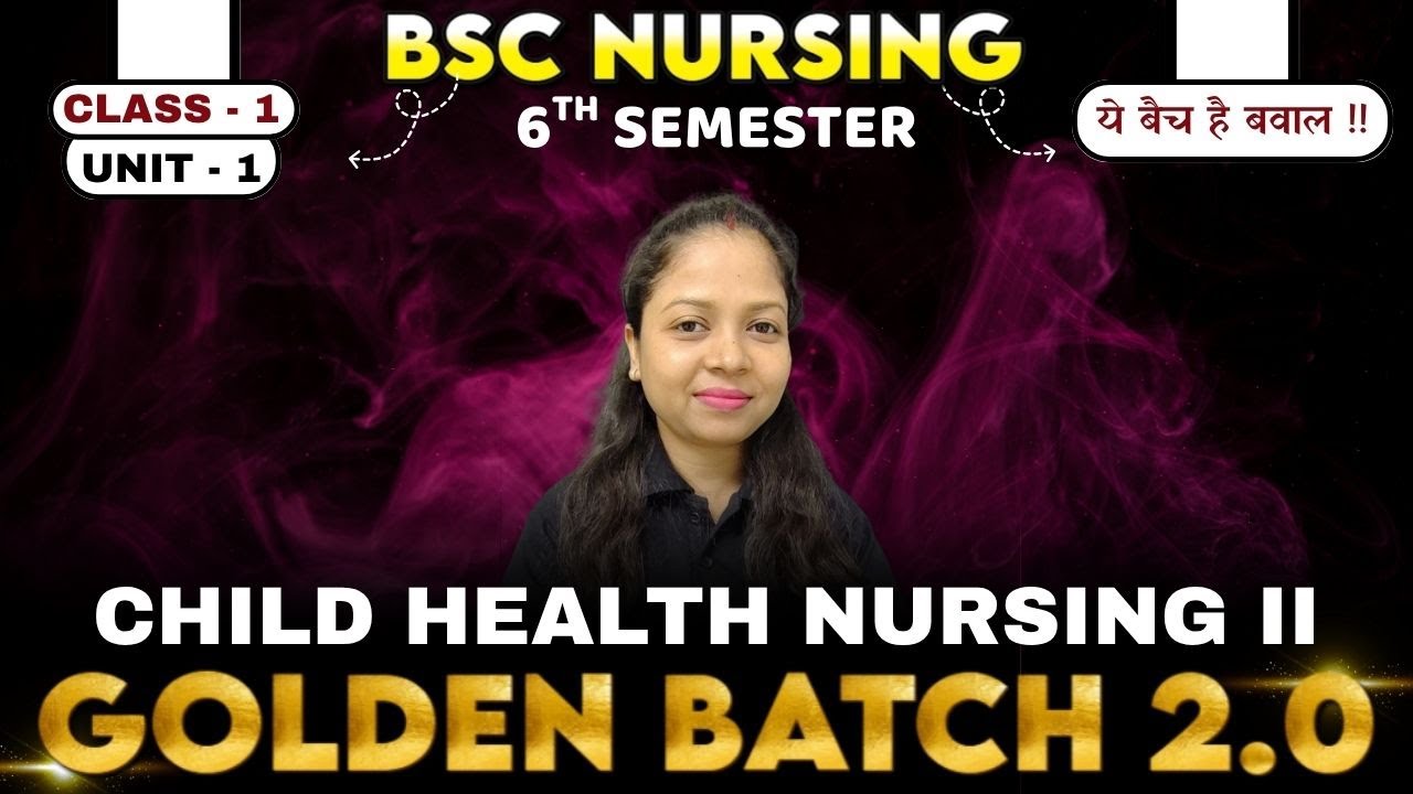 Demo class 1 child health nursing bsc nursing | bsc nursing 6th sem | pediatric bsc nursing 3rd year