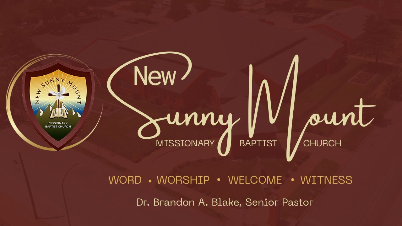 New Sunny Mount Morning Worship Service February 15, 2026