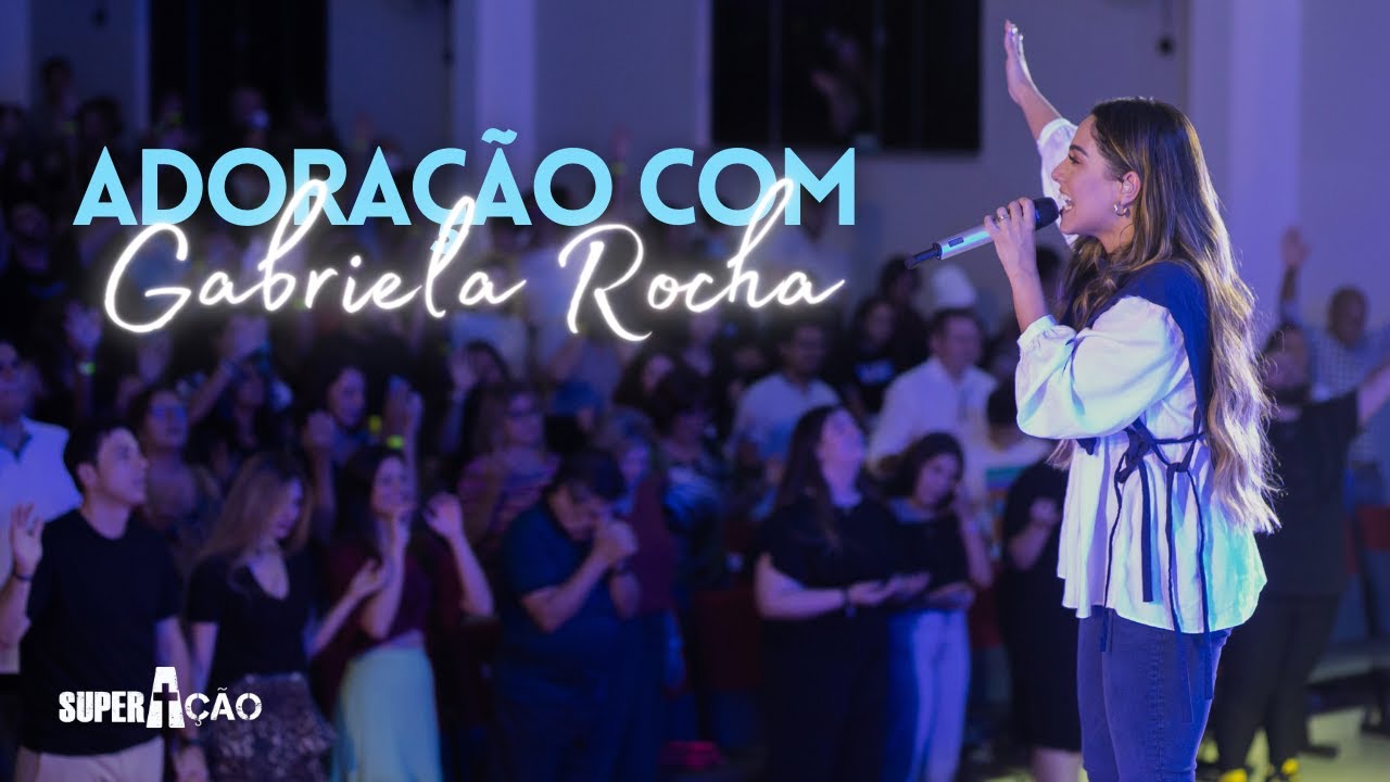 Noite de Adoração com Gabriela Rocha