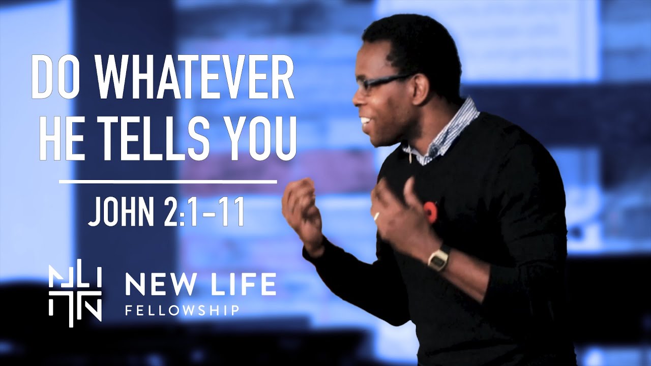 Do Whatever He Tells You - John 2:1-11