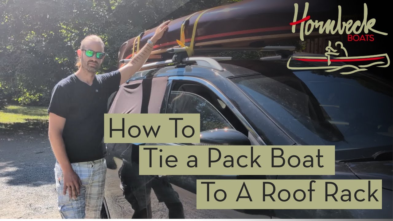 How to tie a pack boat to a roof rack