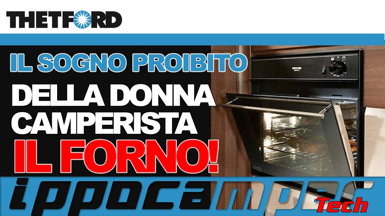Il Forno in Camper: Il sogno Proibito della donna Camperista.!!!