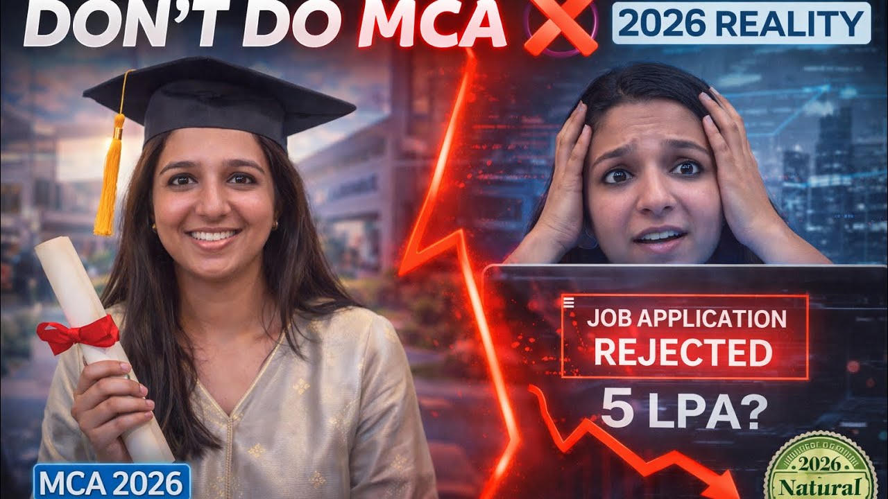 Don't Do MCA in 2026 Without Watching This! ❌ | The Reality of Placement, Packages & AI | BCA vs MCA