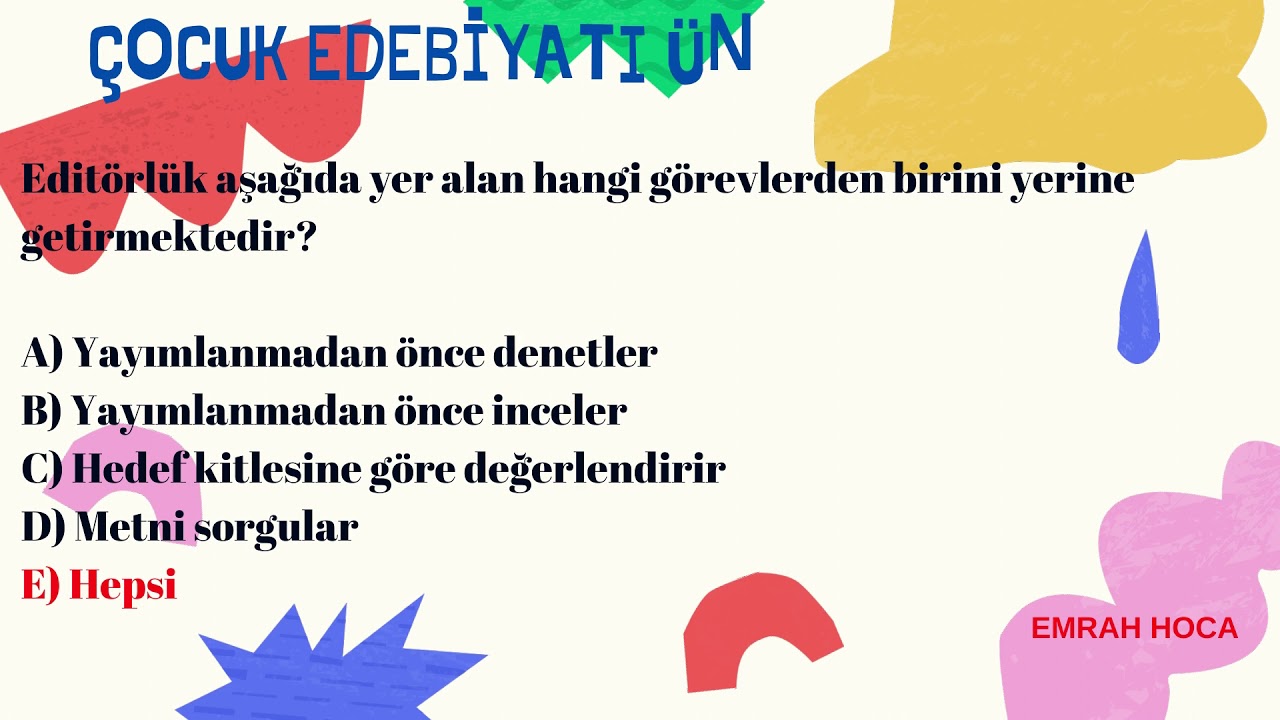 ÇOCUK EDEBİYATI ÜNİTE SORULARI FİNAL