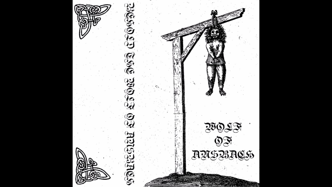 Wolf of Ansbach - 2018 - Behold the Wolf of Ansbach (Full Tape, Raw Black Metal / Black Noise)
