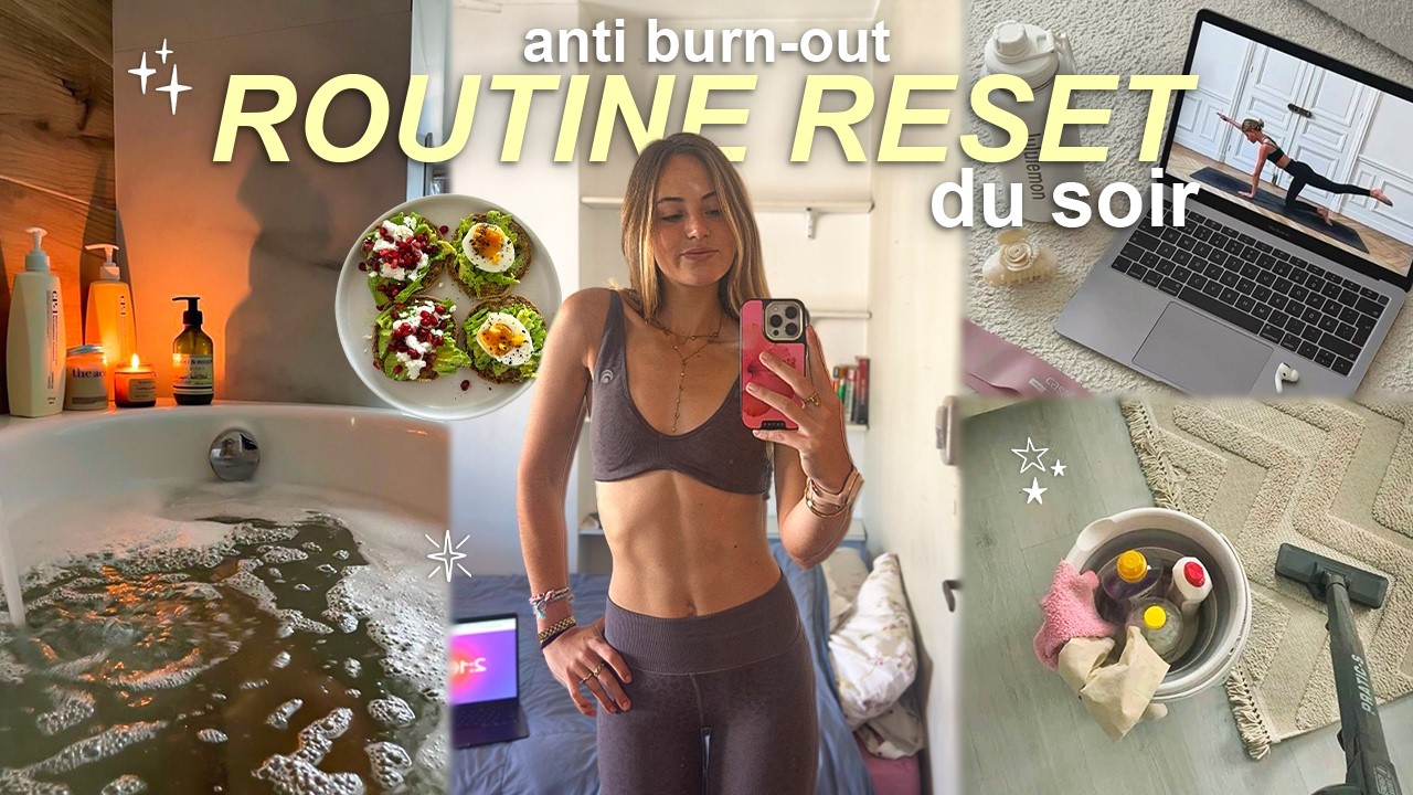 La Routine pour éviter le BURNOUT:  relaxante et selfcare