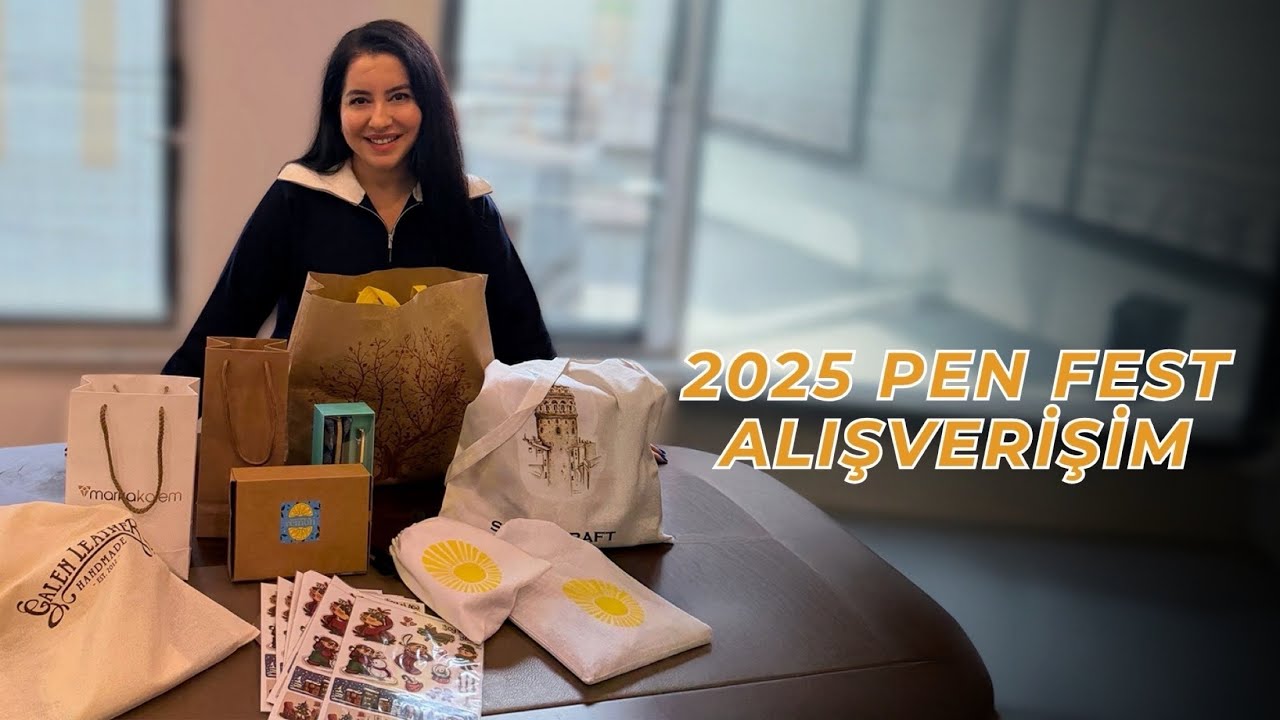 Pen Fest 2025 Alışverişim ve İzlenimlerim🥳🥳