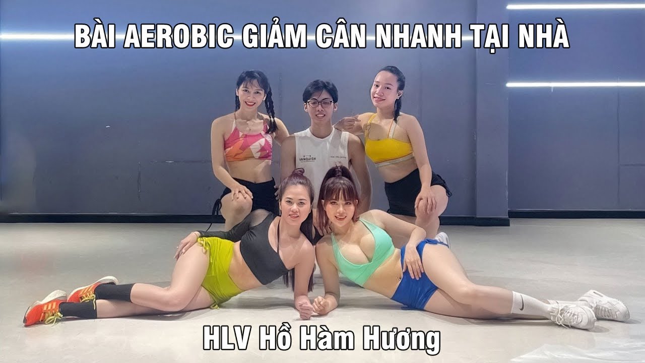 Bài Aerobic giảm cân nhanh, giảm mỡ bụng hiệu quả tại nhà cùng HLV Hồ Hàm Hương | Aerobic 101