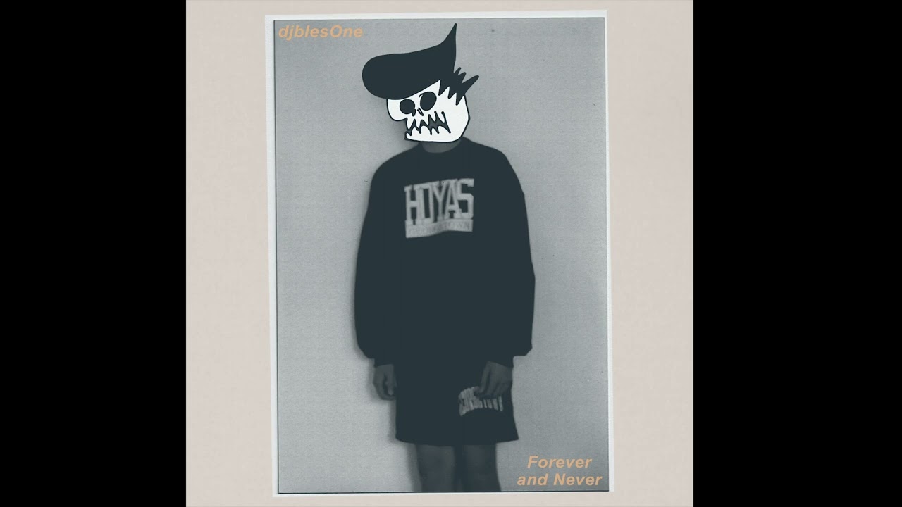 djblesOne  - Forever & Never