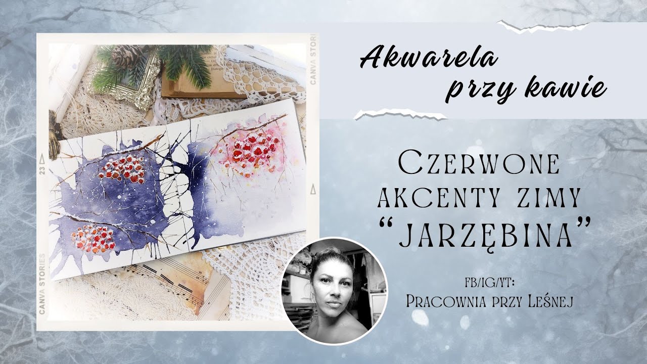 AKWARELA PRZY KAWIE - Czerwone akcenty zimy - Jarzębina #tutorial #watercolor #akwarela
