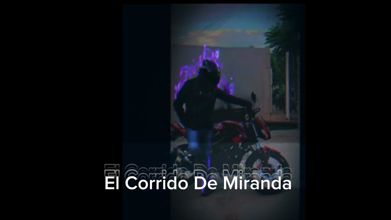 EL CORRIDO DE MIRANDA 