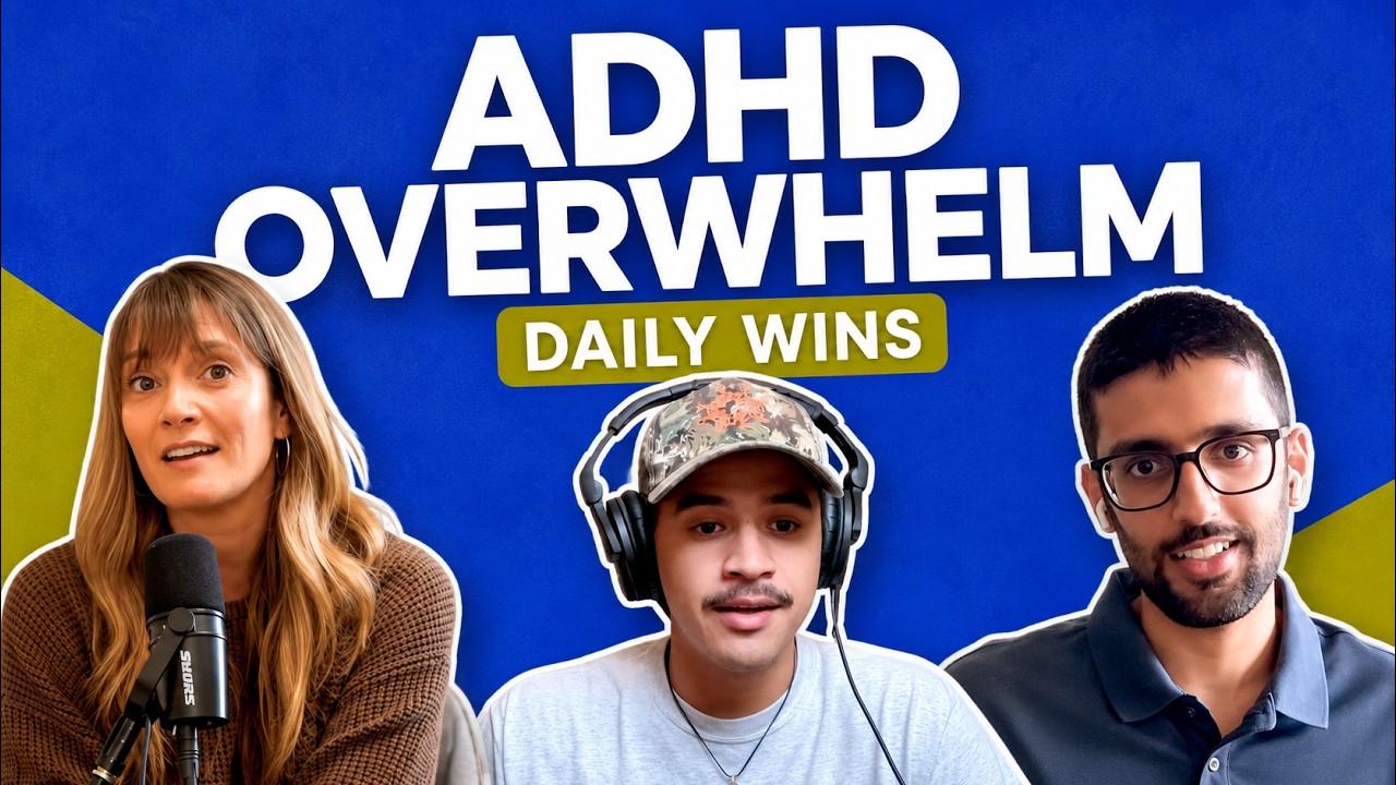 Turning ADHD Overwhelm into Daily Wins with Ammaar Khan and Esteban Mendoza