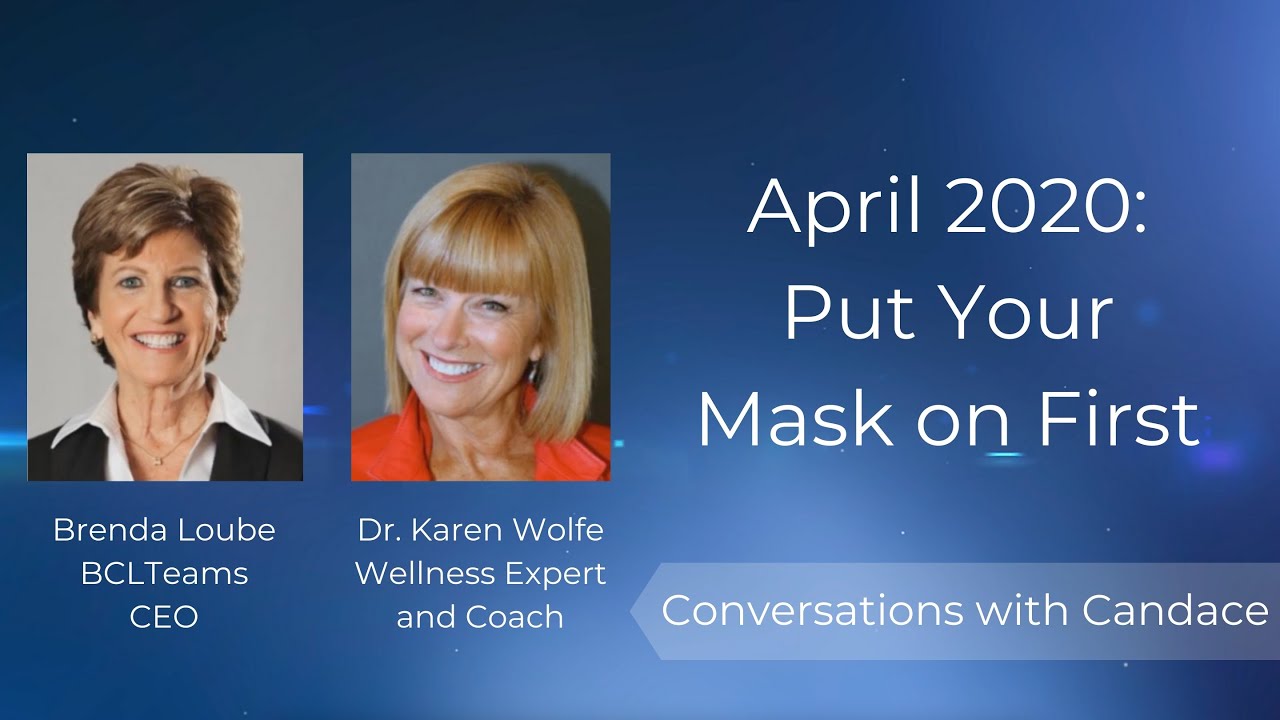 Conversations with Candace | April 2020 Put Your Mask On First