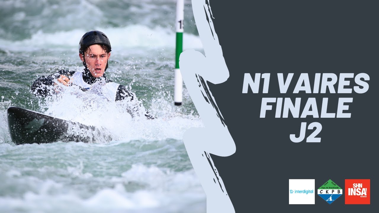 N1 Vaires-sur-Marne Finale Canoë Slalom J2