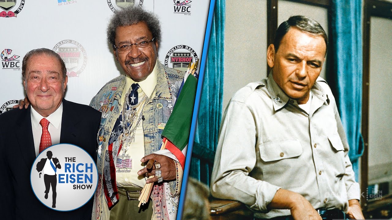 Bob Arum on Don King, Mike Tyson, Duran & Sinatra’s Brush with Boxing | The Rich Eisen Show