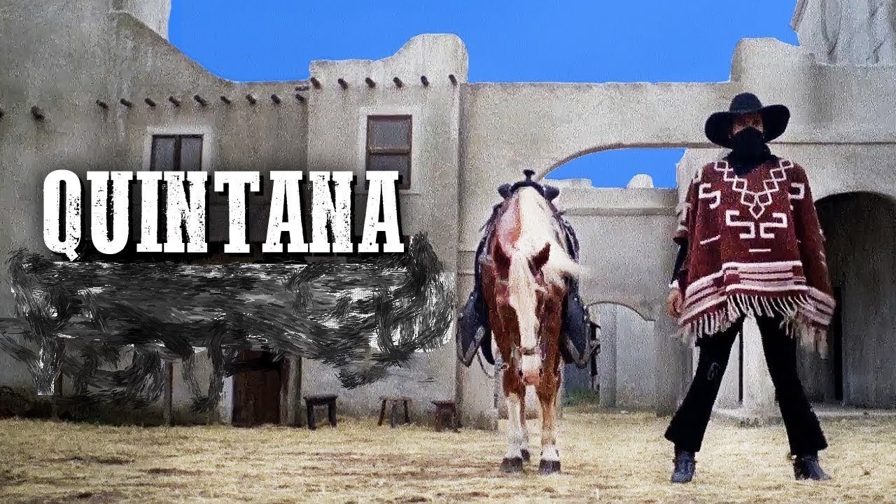 Quintana | Film Western Complet En Fran&ccedil;ais