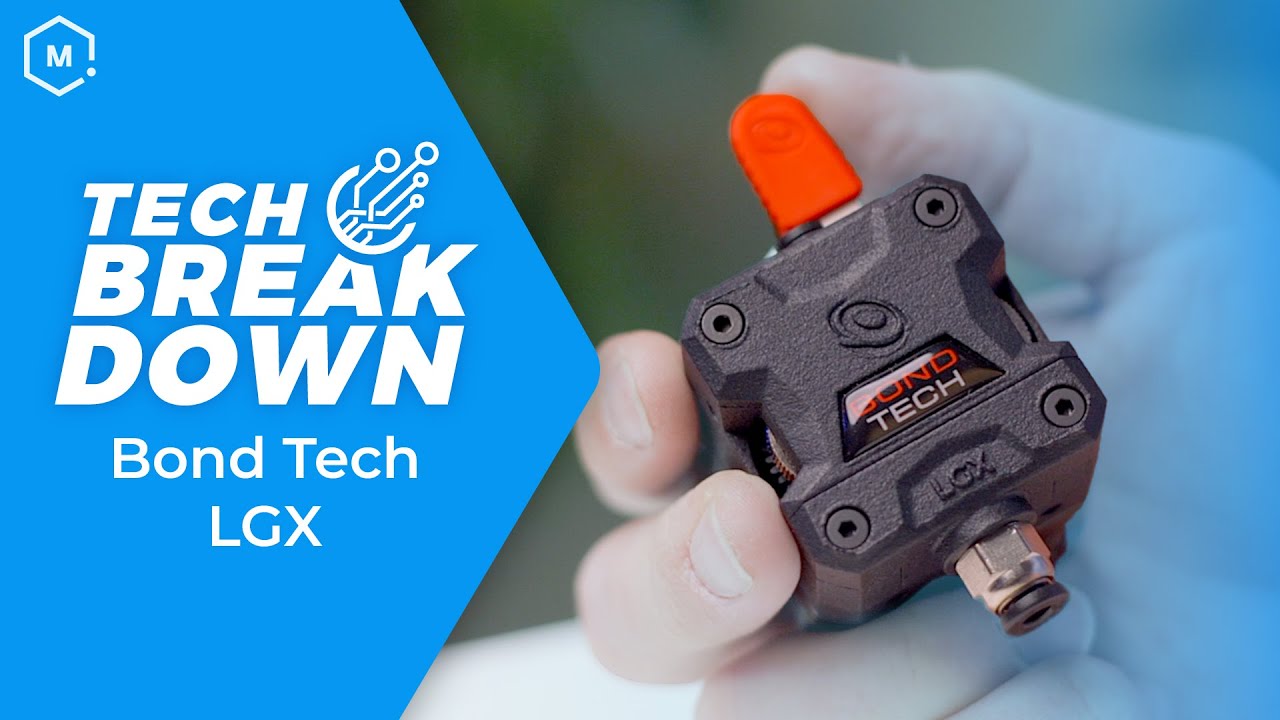 Tech Breakdown: Bondtech LGX Large Gears eXtruder