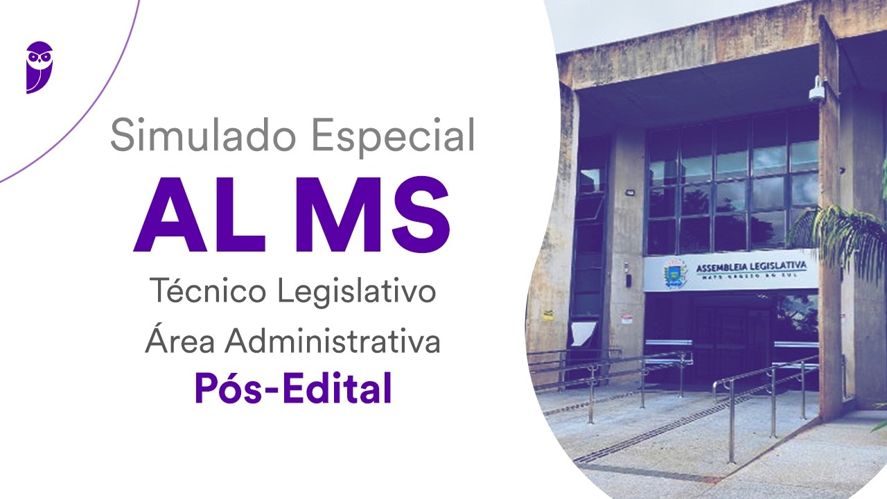 Simulado Especial AL MS - Técnico Legislativo - Área Administrativa - Pós-Edital - Correção