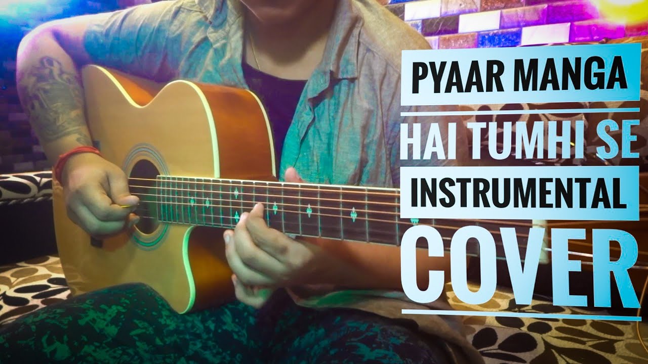 Pyaar Manga Hai Tumhi Se - Instrumental Cover - Sourav Mitra