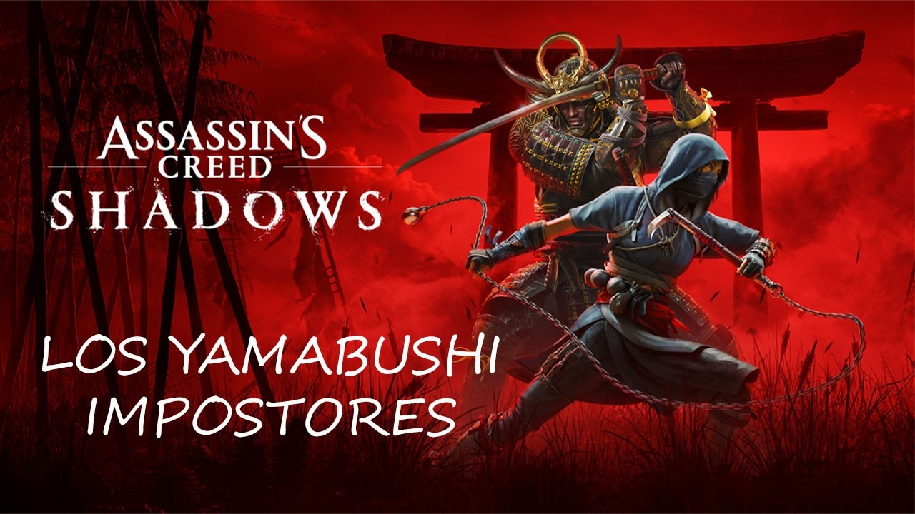 Assassins Creed Shadows  LOS YAMABUSHI IMPOSTORES