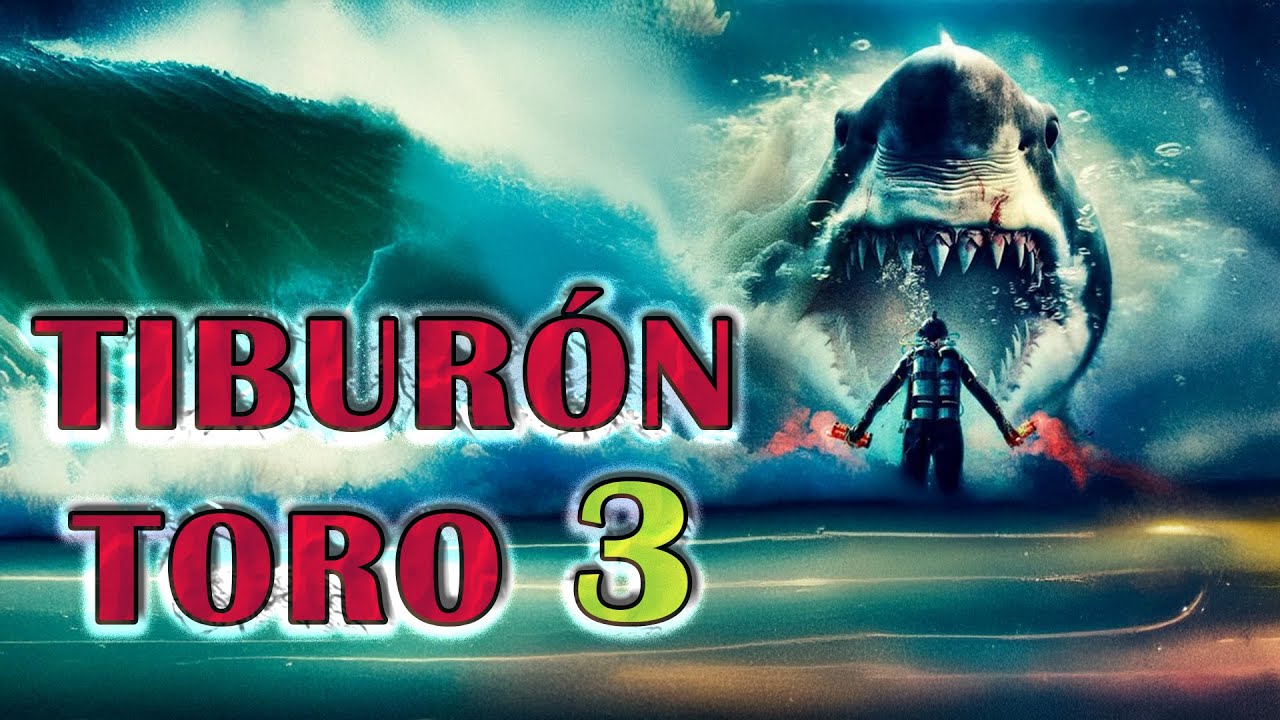 Tibur&oacute;n Toro 3 (2024) [Terror] [Acci&oacute;n] Pel&iacute;cula Completa Doblada en Espa&ntilde;ol | Bull Shark 3