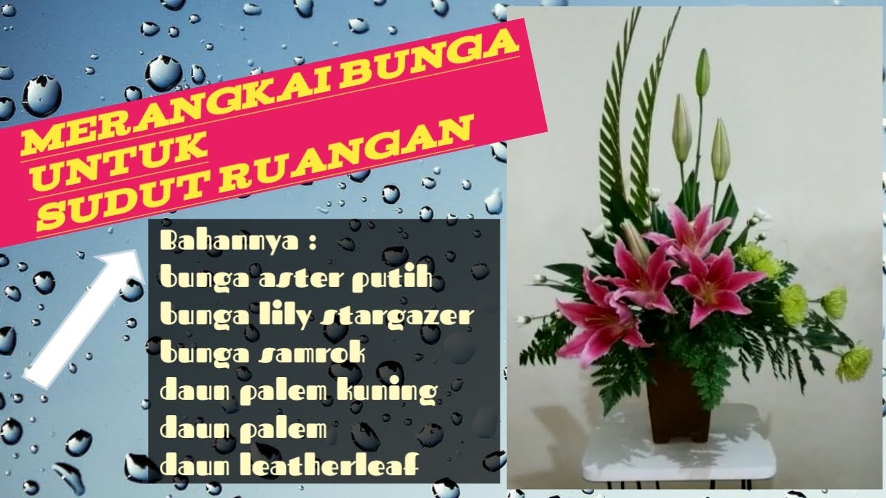 Merangkai Bunga Untuk Sudut Ruangan