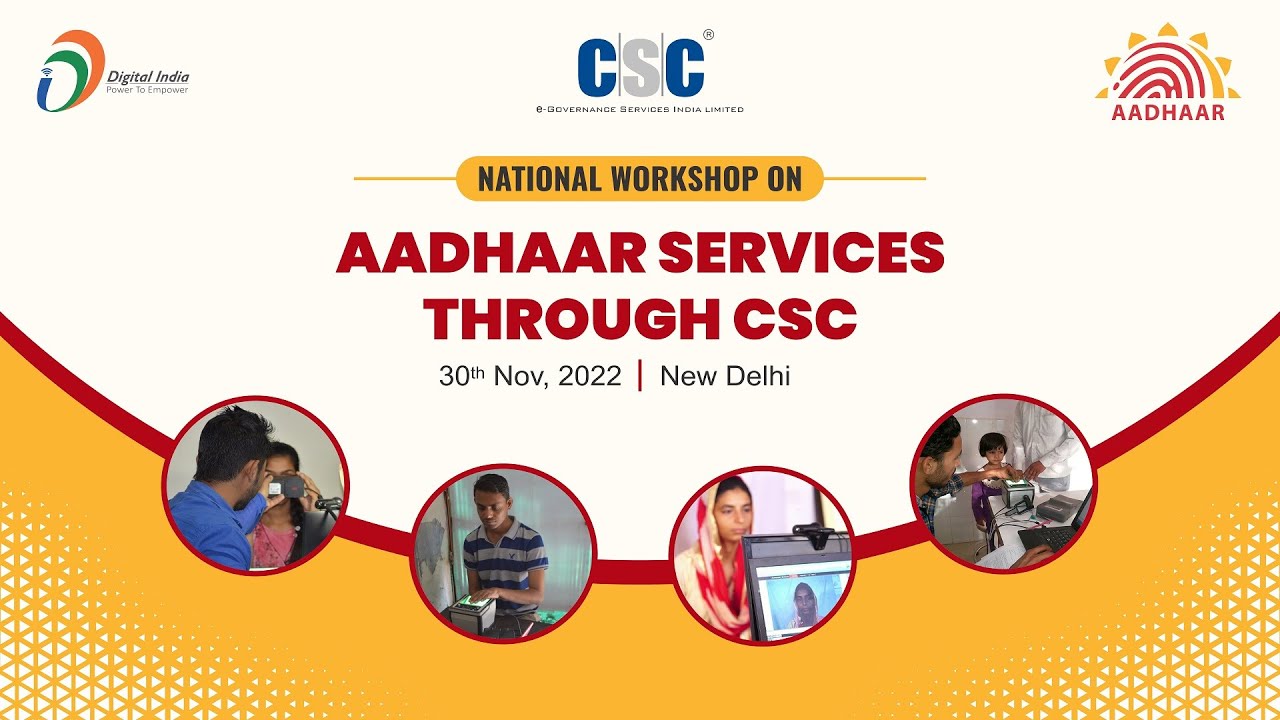 National Workshop on Aadhaar Services through CSC