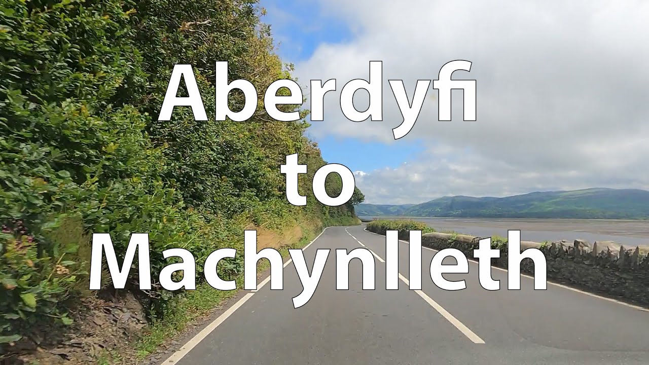 [4K] Driving from Aberdyfi to Machynlleth (UK)