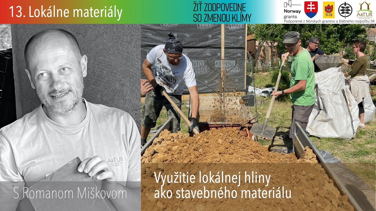 Využitie lokálnej hliny ako stavebného materiálu.