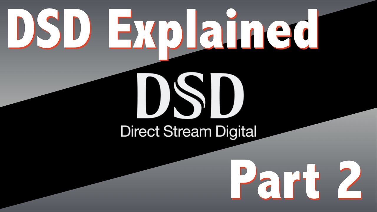DSD объяснено, часть 2