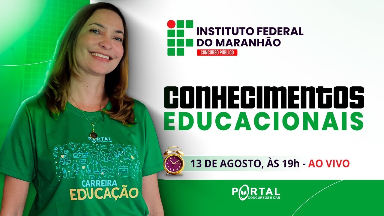 CONCURSO IF/MA: CONHECIMENTOS EDUCACIONAIS Com a Profª. Svetlana Ribeiro