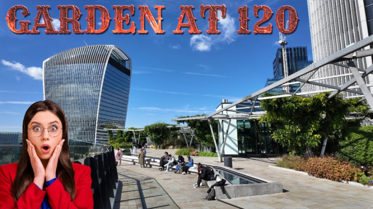 LONDON'S MOST TRENDING SPOT | GARDEN AT 120 | #london #roofgarden #touristattractions #thingstodo