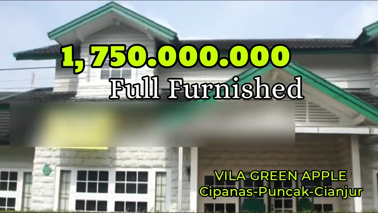 dijual cepat 1 unit vila full furnished |  VILA GREEN APPLE  | harga 1.750.000.000
