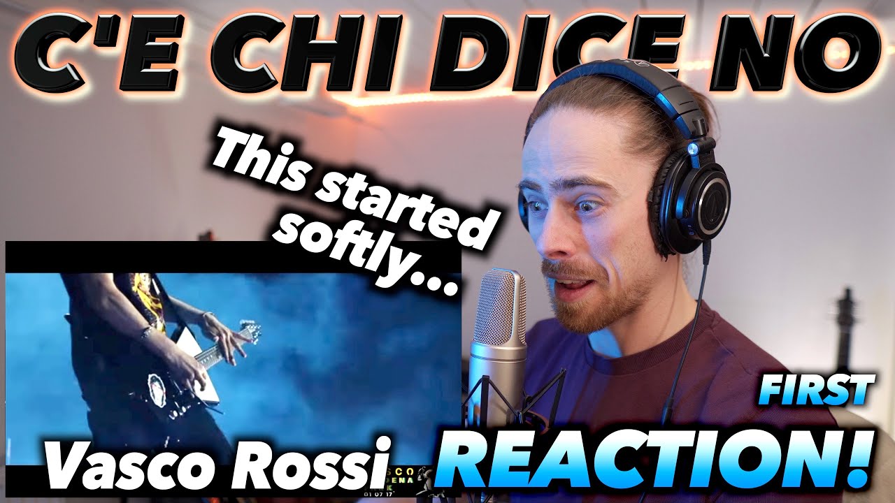 Васко Росси - C'è chi dice no FIRST REACTION! (ВСЁ НАЧАЛОСЬ МЯГКО...)