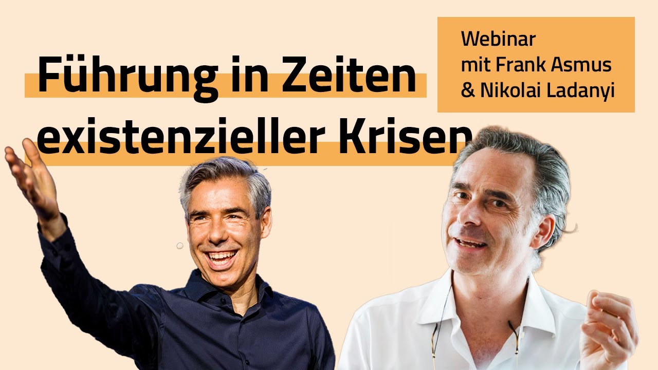 Wie können wir in Zeiten zunehmender existenzieller Krisen noch führen?