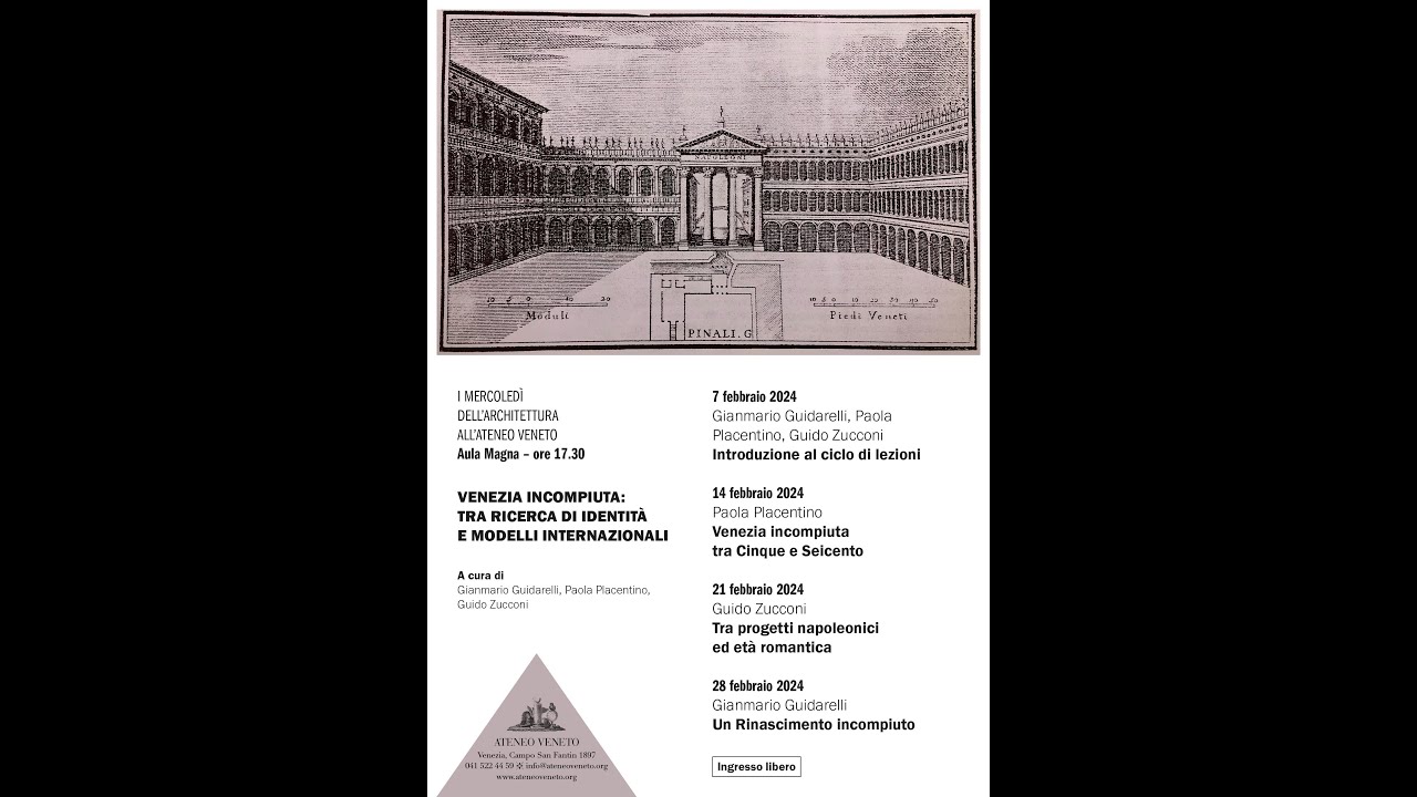 Mercoledì dell’Architettura: Venezia incompiuta – I incontro