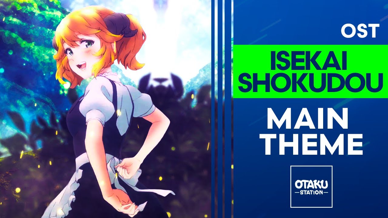 ISEKAI SHOKUDOU / OST / MAIN THEME