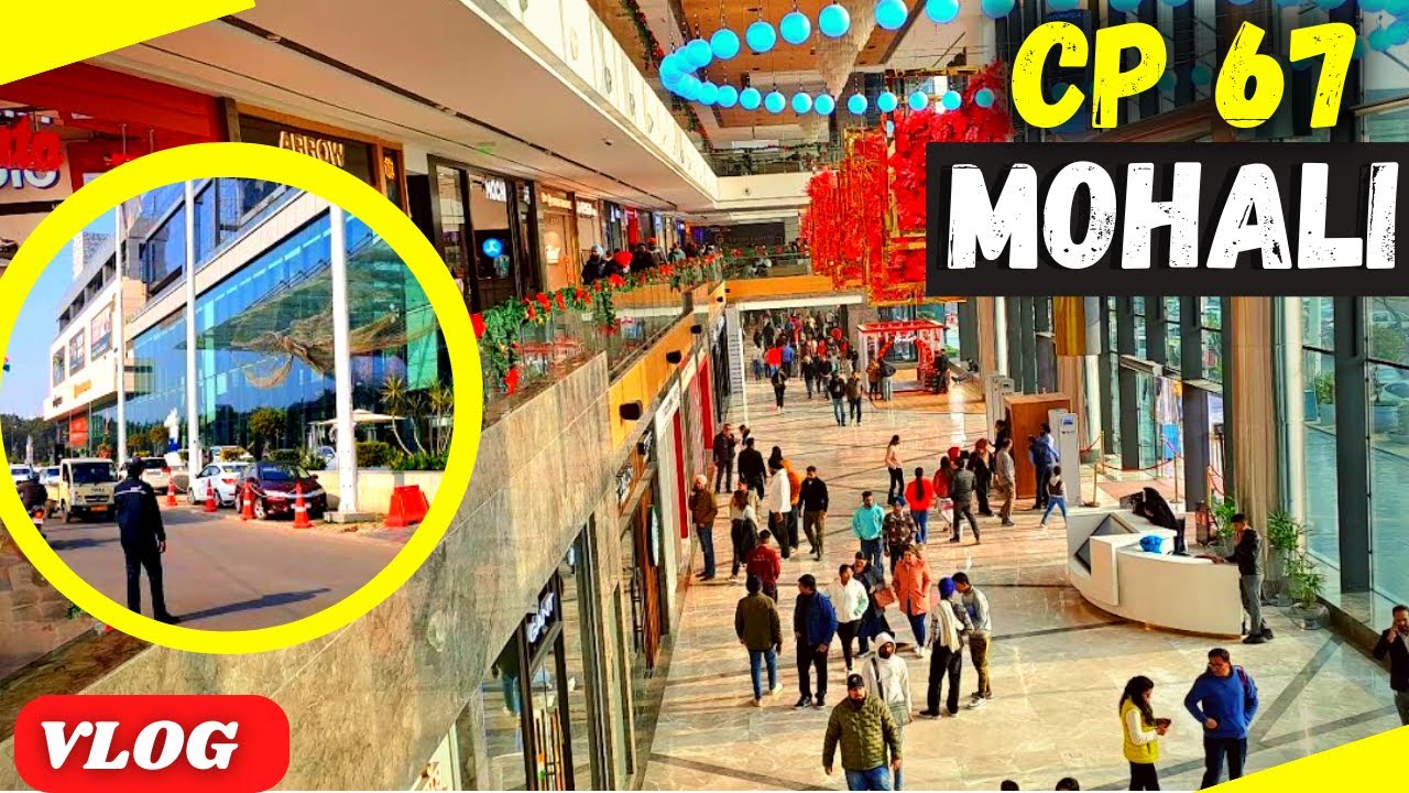 CP 67 Mall Mohali | VLOG | Full Walking Tour | New Mall | Live Tour | CP 67 Mall PVR | Homeland Vlog