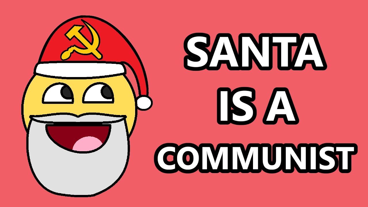 Santa Is A Communist